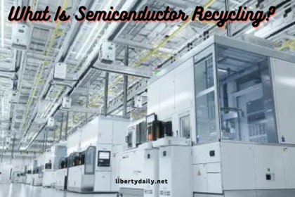 Semiconductor Recycling